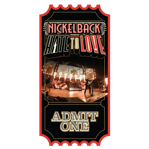 'Hate to Love' Commemorative Ticket Nickelback Official